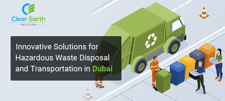 Innovative-Solutions-for-Hazardous-Waste-Disposal-and-Transportation-in-Dubai