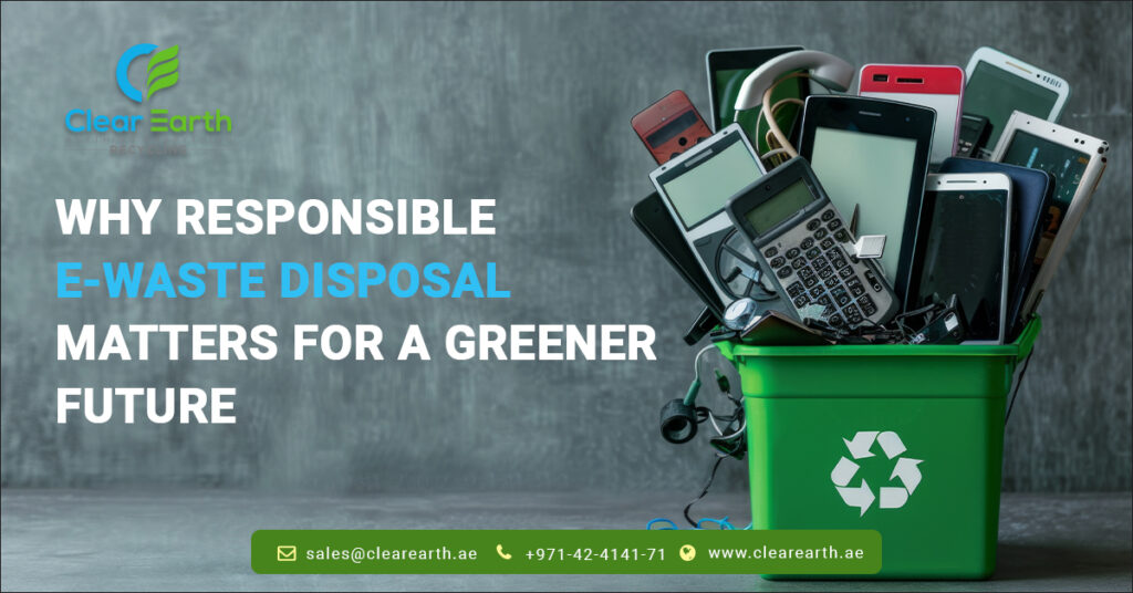 Why Responsible E-Waste Disposal Matters for a Greener Future